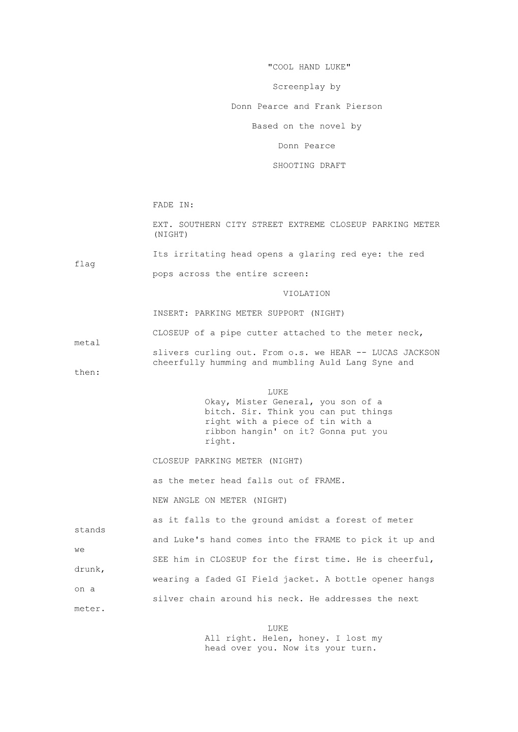 "COOL HAND LUKE" Screenplay by Donn Pearce and Frank Pierson