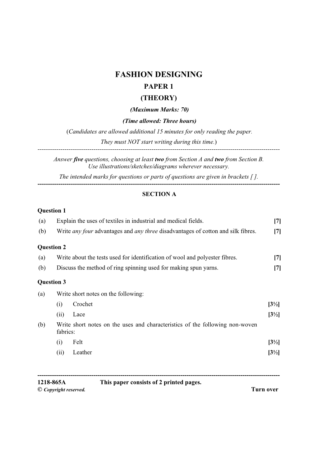 FASHION DESIGNING PAPER 1 (THEORY) (Maximum Marks: 70) (Time Allowed: Three Hours) (Candidates Are Allowed Additional 15 Minutes for Only Reading the Paper