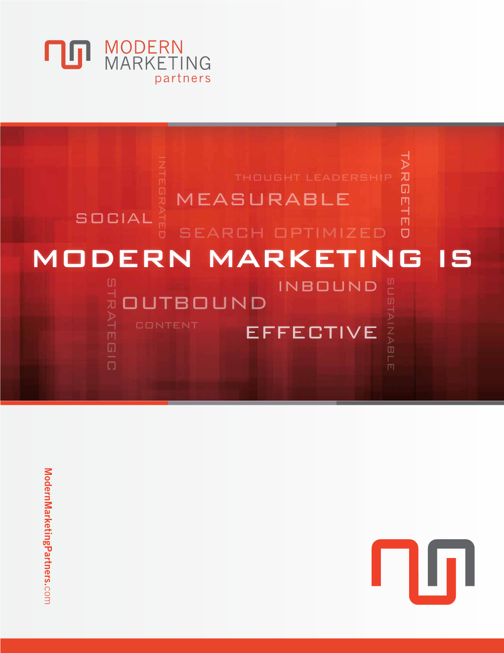 MODERN MARKETING IS STRATEGIC SUSTAINABLE INBOUND OUTBOUND CONTENT EFFECTIVE Modernmarketingpartners