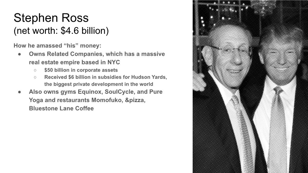 Stephen Ross (Net Worth: $4.6 Billion)
