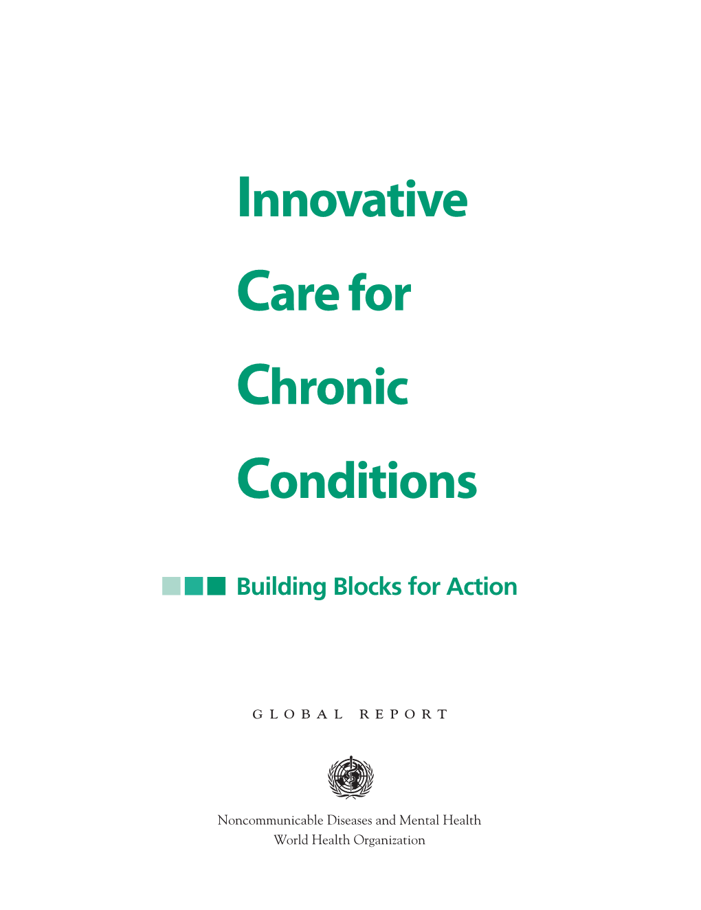 Innovative Care for Chronic Conditions