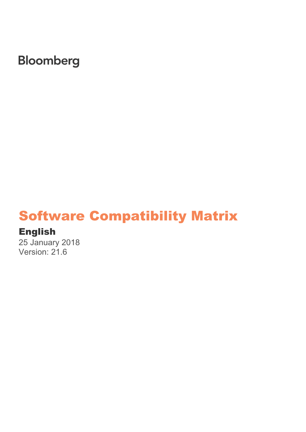 Software Compatibility Matrix English 25 January 2018 Version: 21.6