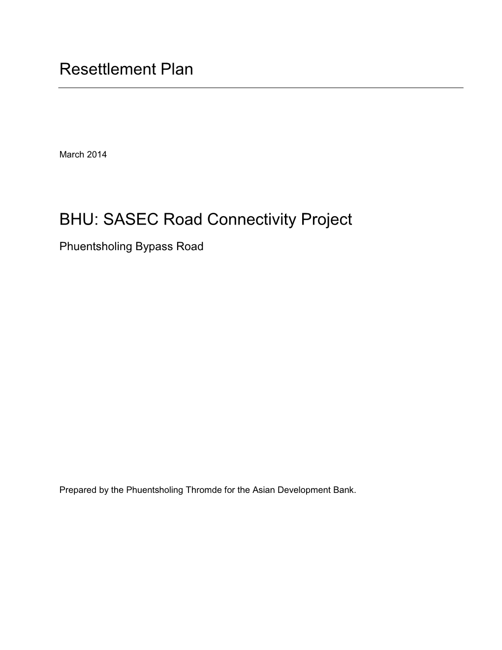 Phuentsholing Bypass Road Resettlement Plan (As of Board