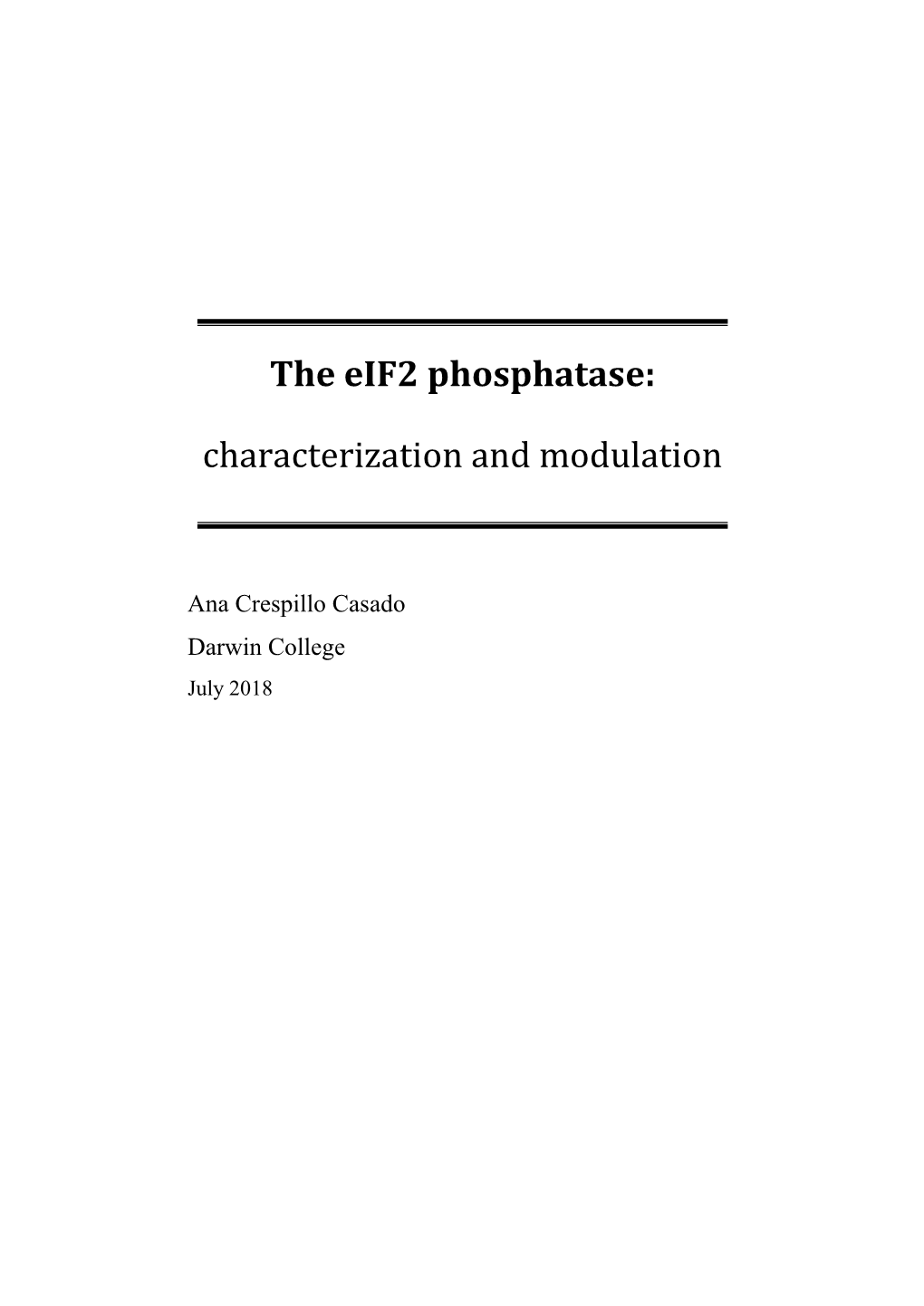 The Eif2 Phosphatase: Characterization and Modulation