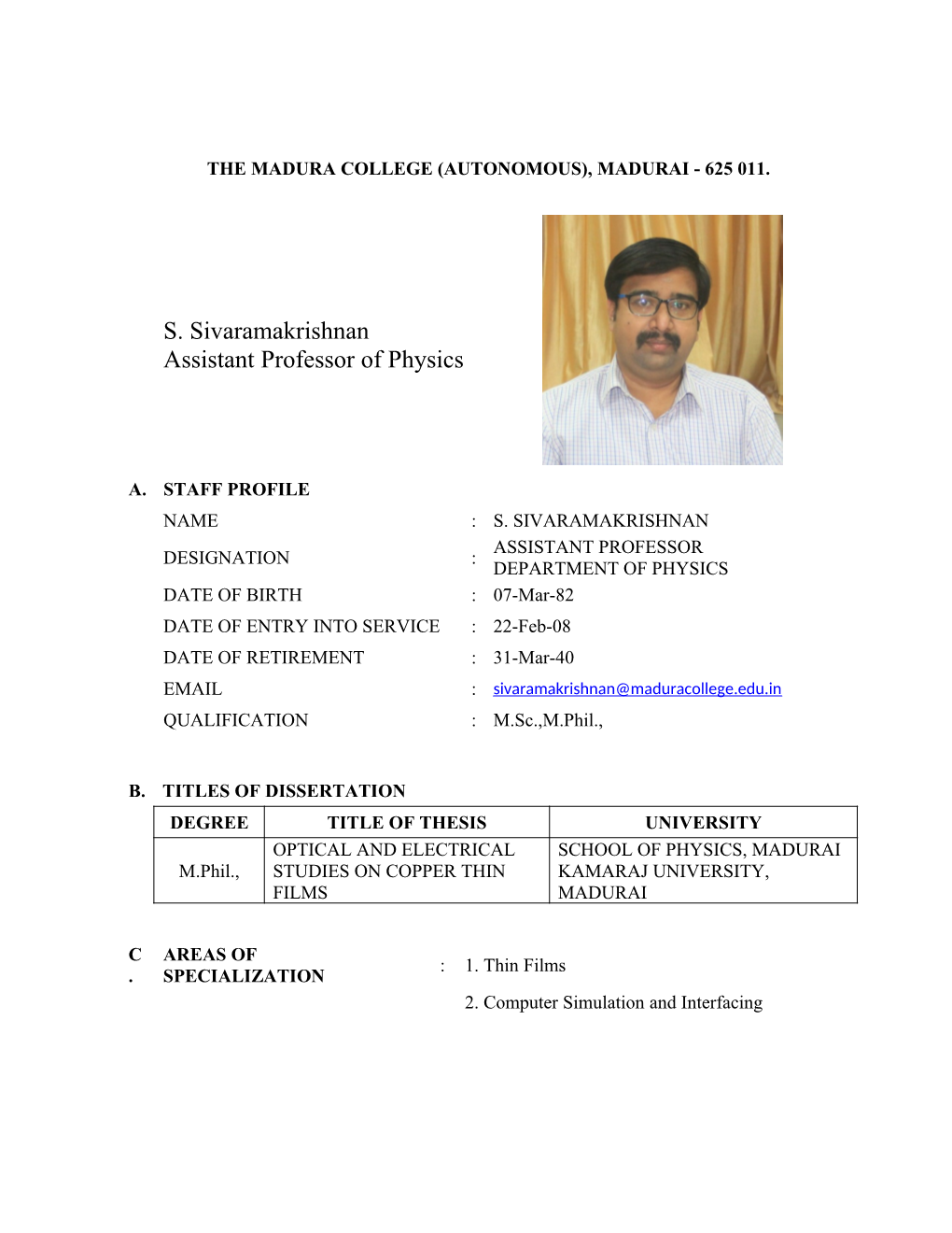 S. Sivaramakrishnan Assistant Professor of Physics