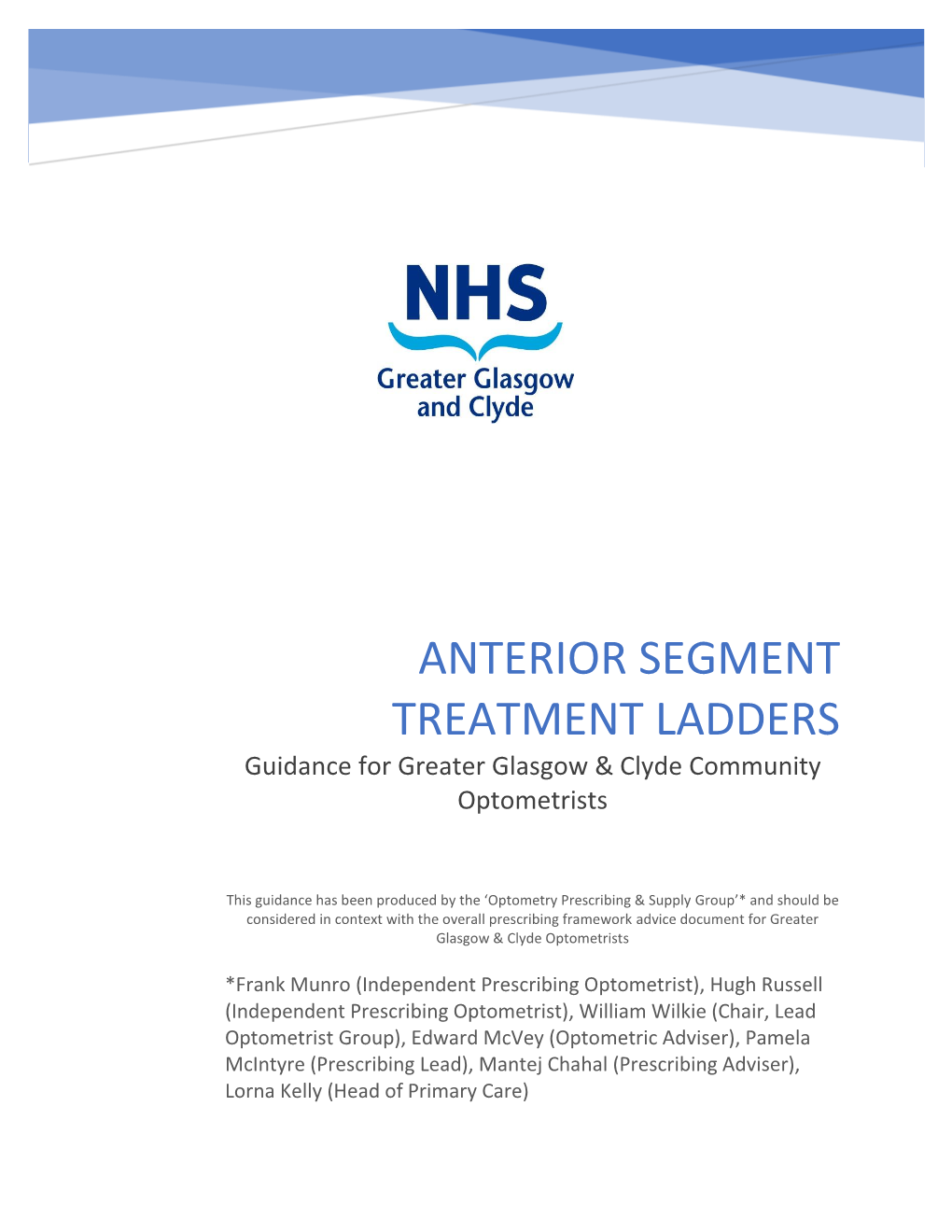 ANTERIOR SEGMENT TREATMENT LADDERS Guidance for Greater Glasgow & Clyde Community Optometrists