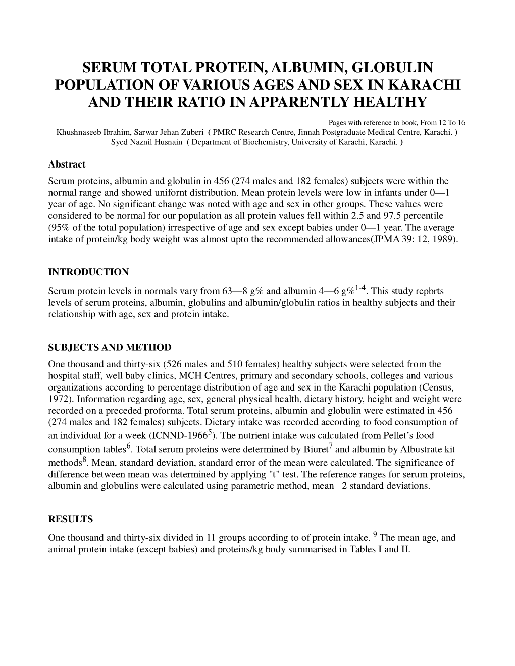 Serum Total Protein, Albumin, Globulin Population of Various Ages and Sex in Karachi and Their Ratio in Apparently Healthy