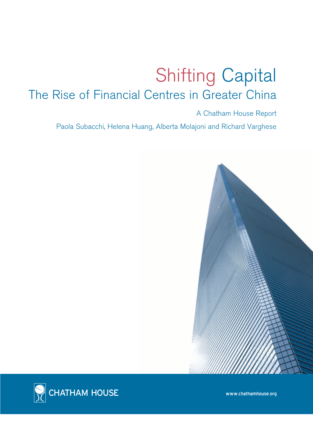 Shifting Capital: the Rise of Financial Centres in Greater China