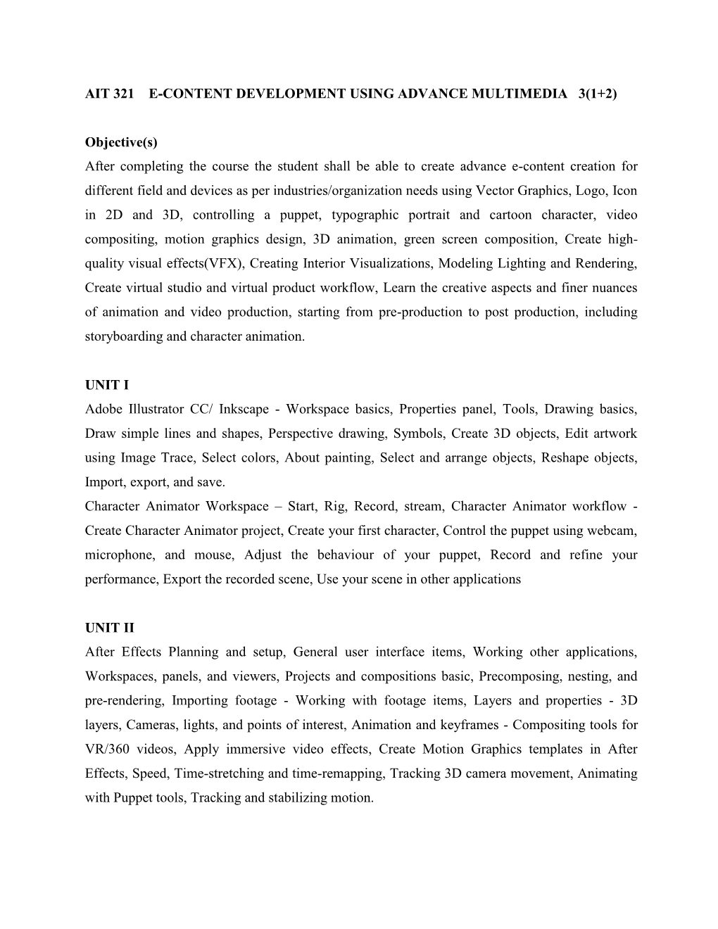 Ait 321 E-Content Development Using Advance Multimedia 3(1+2)