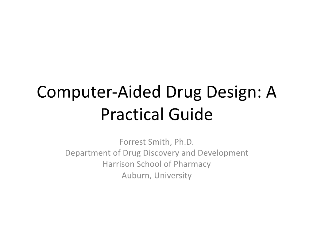 Computer-Aided Drug Design: a Practical Guide