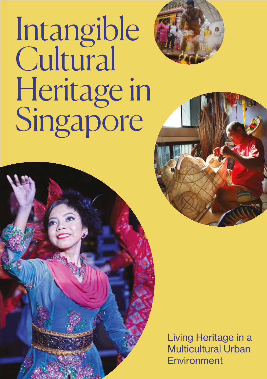 Intangible Cultural Heritage in Singapore