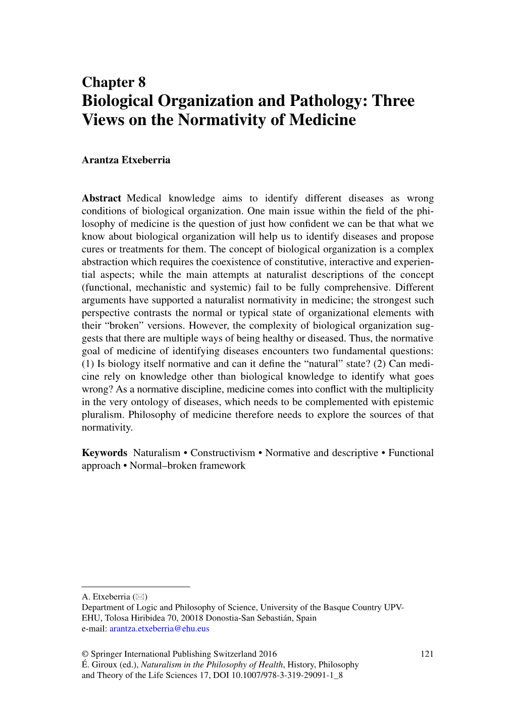 Biological Organization and Pathology: Three Views on the Normativity of Medicine