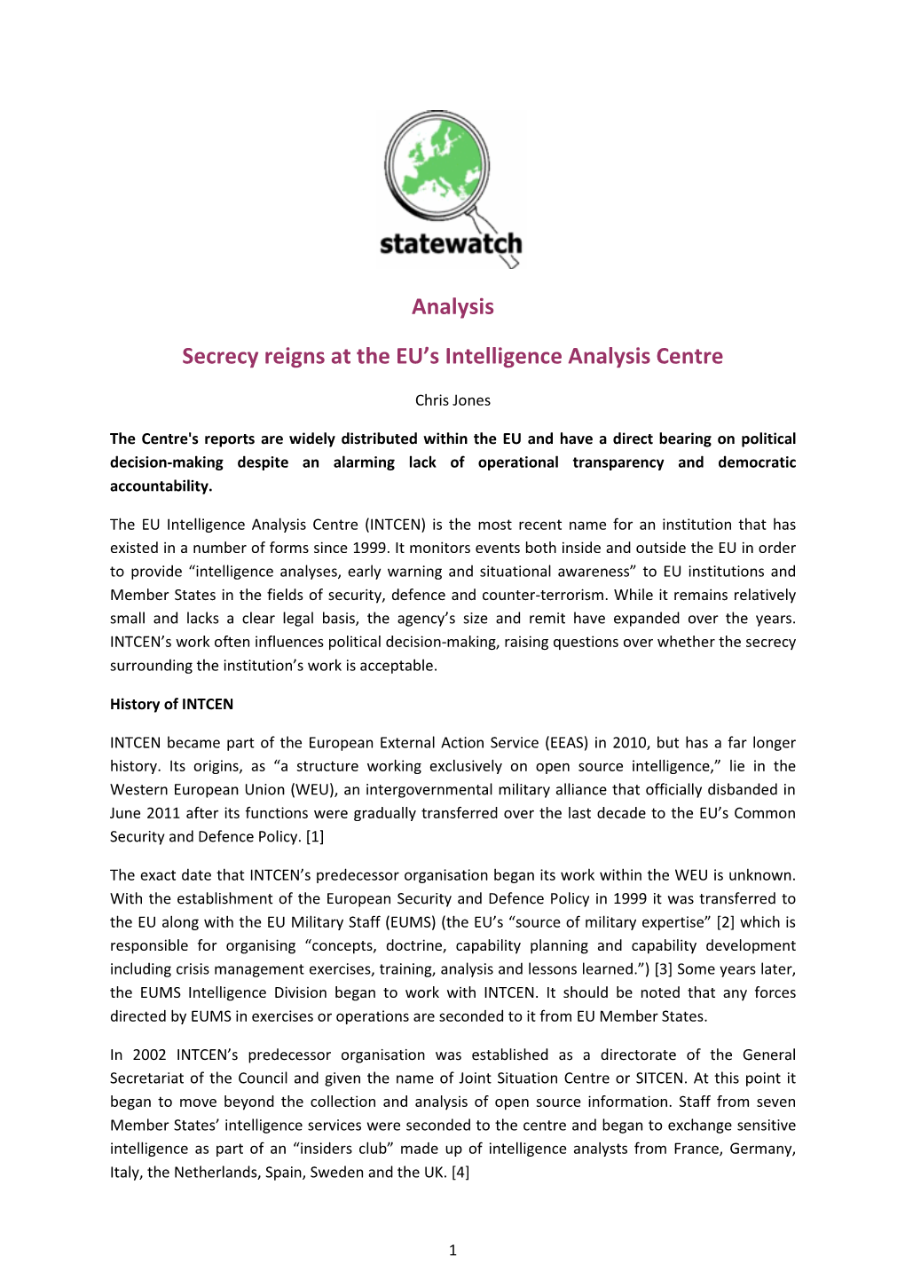 Secrecy Reigns at the EU's Intelligence Analysis Centre