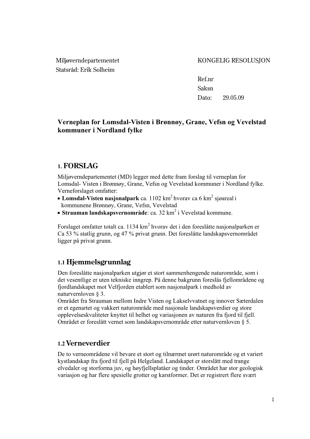 Verneplan for Lomsdal-Visten I Brønnøy, Grane, Vefsn Og Vevelstad Kommuner I Nordland Fylke