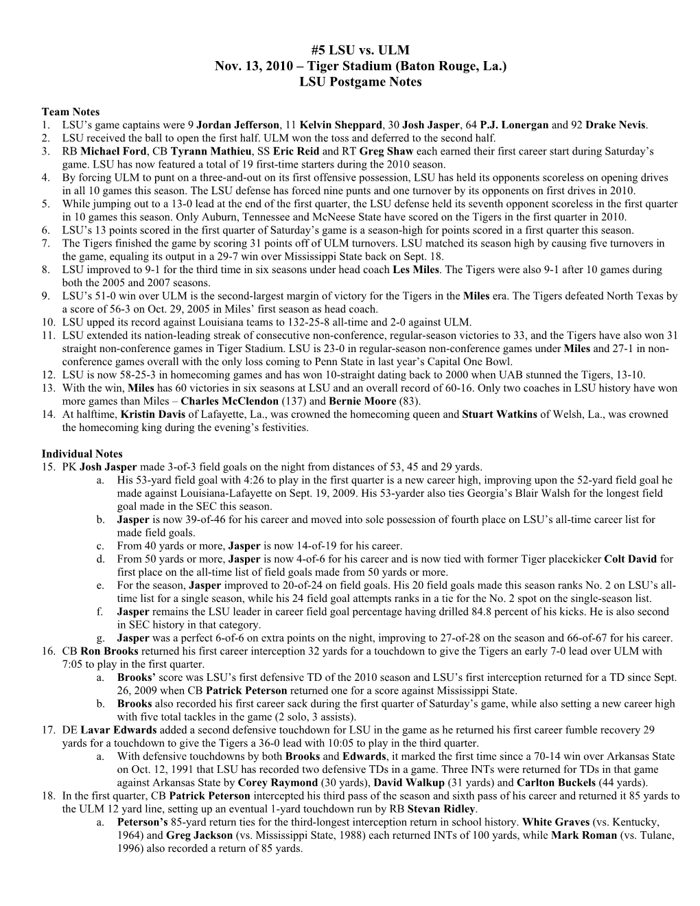 5 LSU Vs. ULM Nov. 13, 2010 – Tiger Stadium (Baton Rouge, La.) LSU Postgame Notes