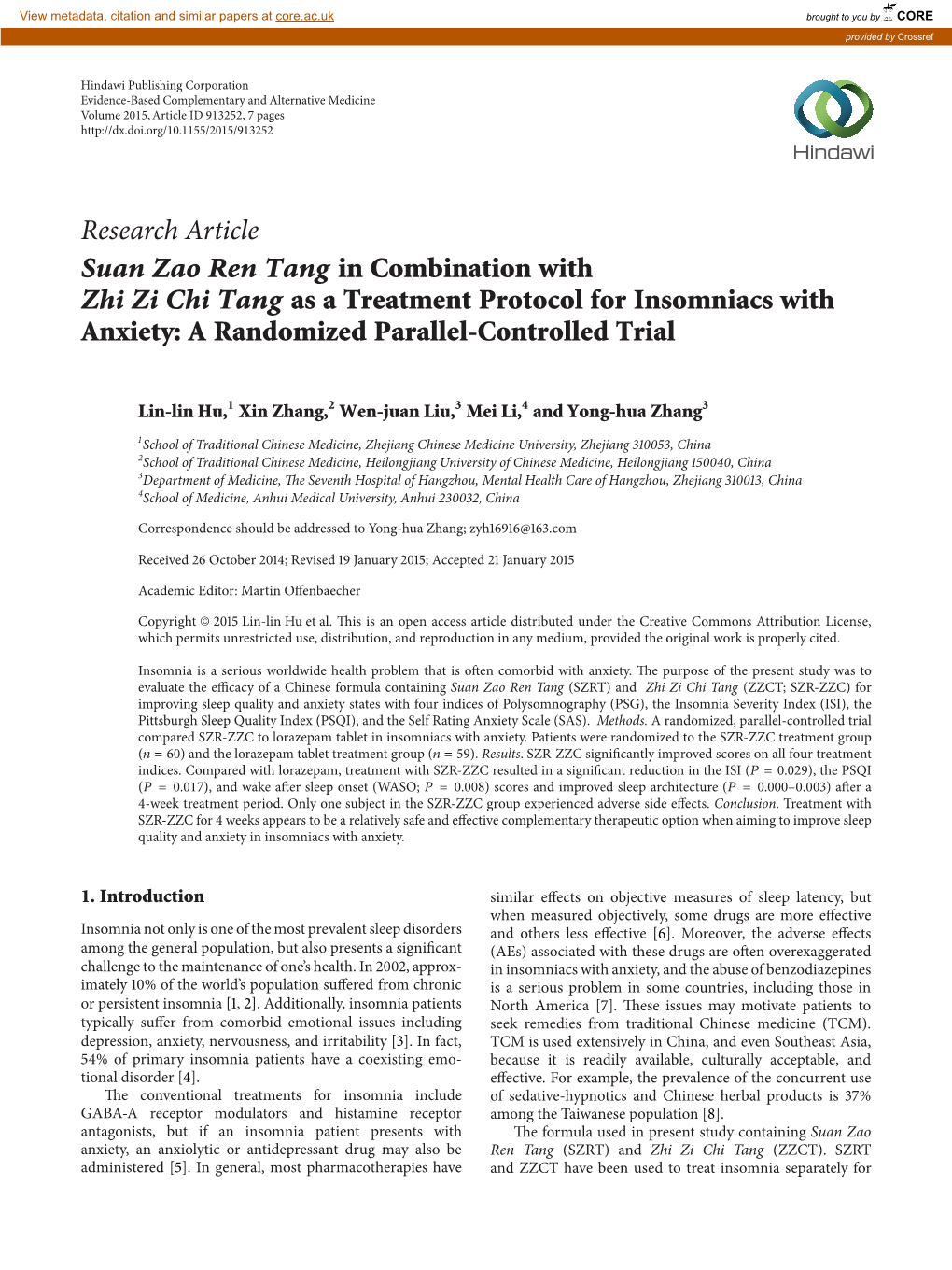 Research Article Suan Zao Ren Tang in Combination with Zhi Zi Chi Tang As a Treatment Protocol for Insomniacs with Anxiety