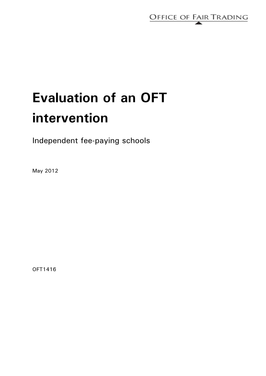 Evaluation of an OFT Intervention