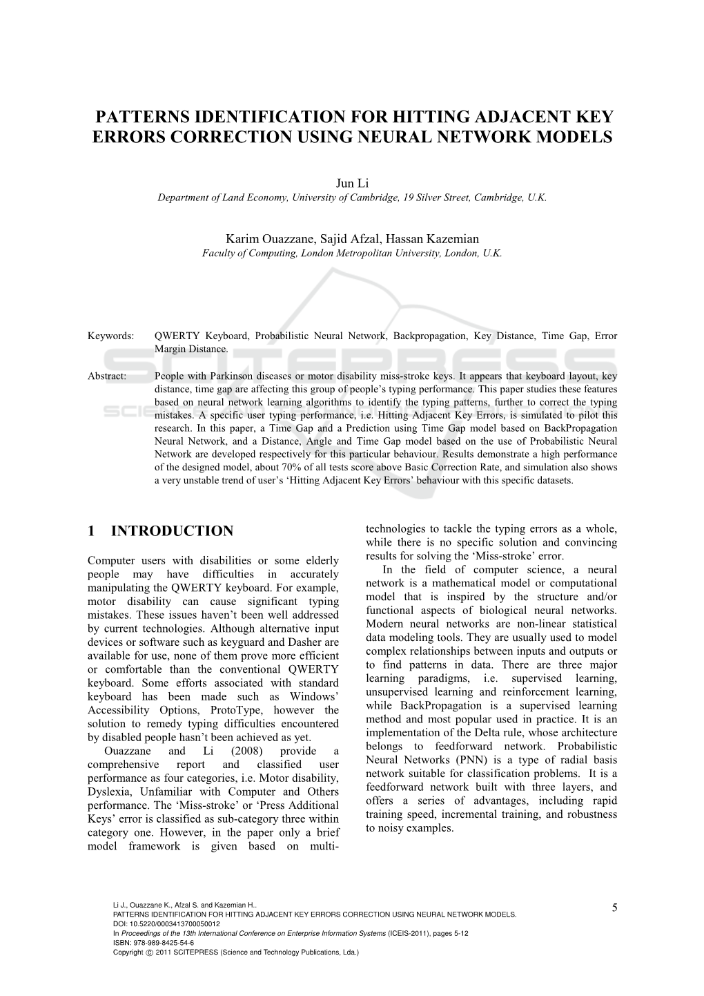 Patterns Identification for Hitting Adjacent Key Errors Correction Using Neural Network Models