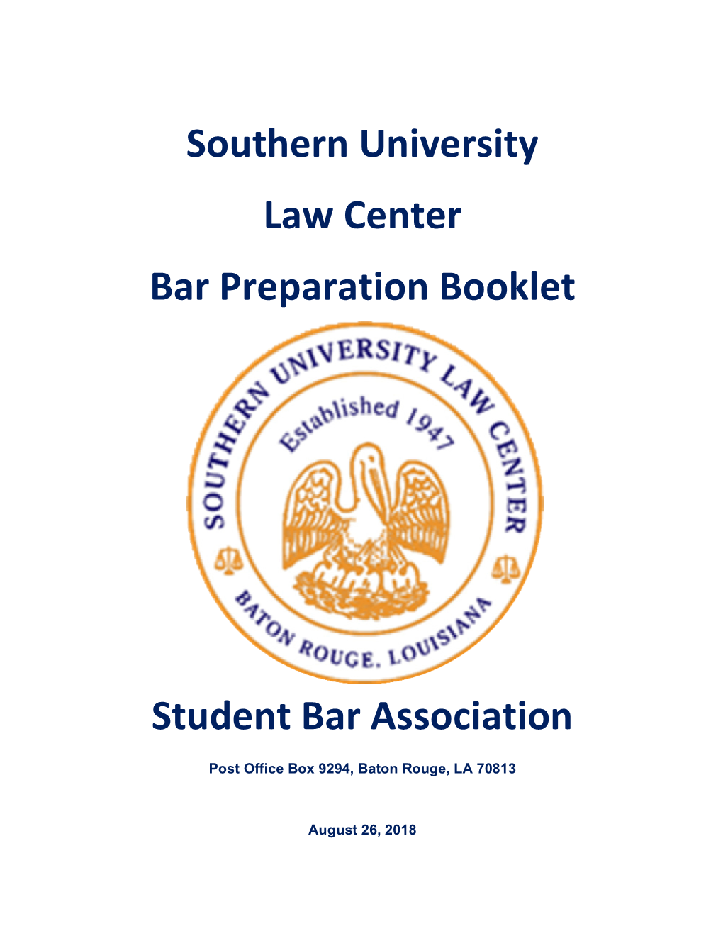 Southern University Law Center Bar Preparation Booklet Student Bar