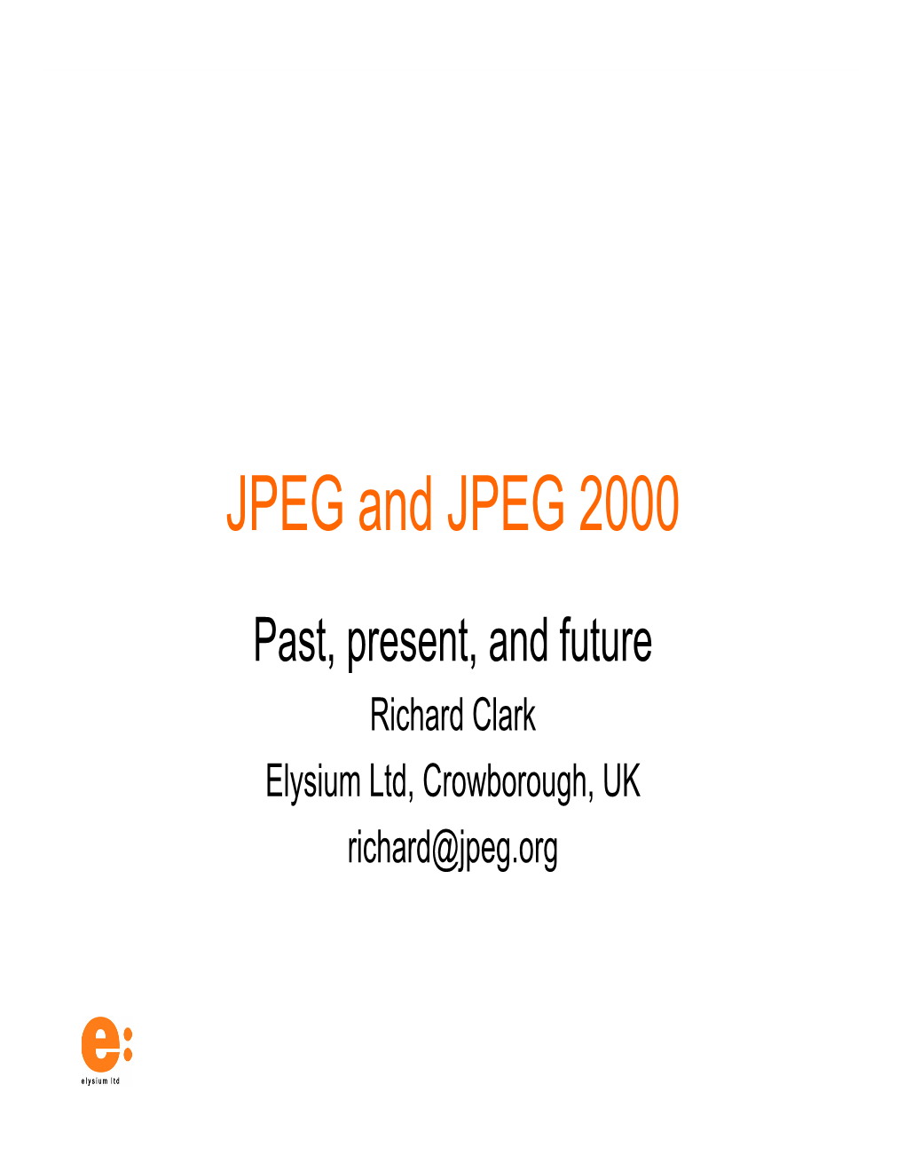 JPEG and JPEG 2000
