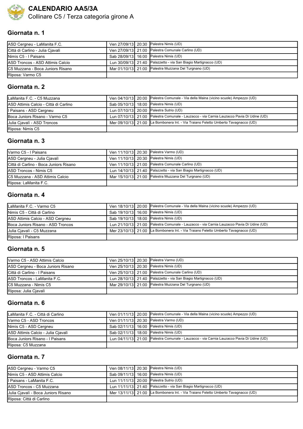 CALENDARIO AA5/3A Collinare C5 / Terza Categoria Girone A