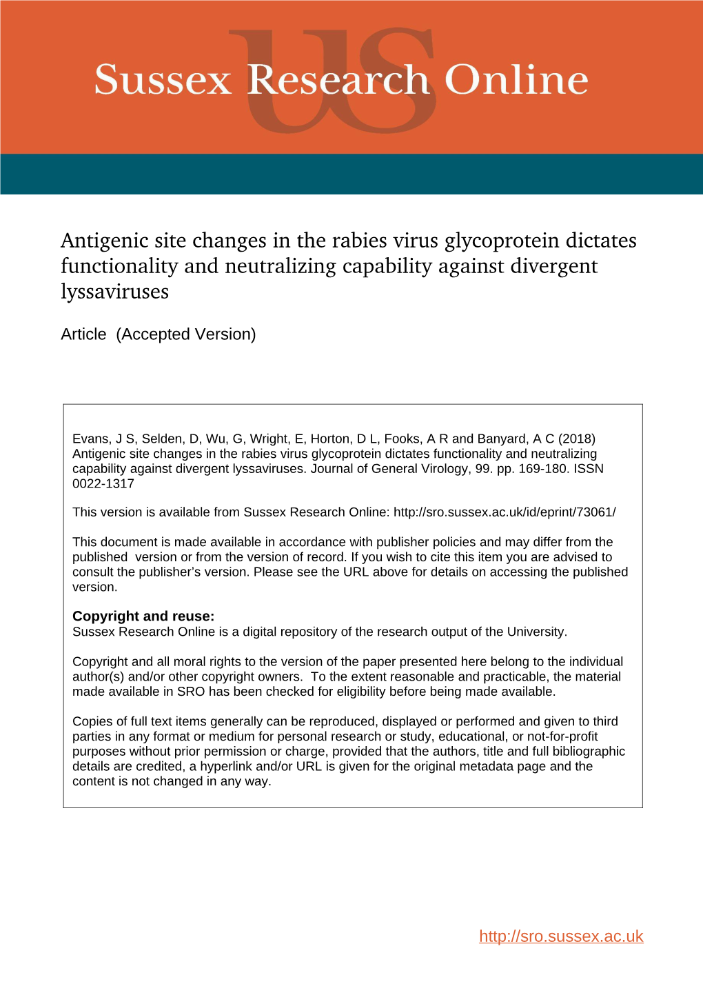 Antigenic Site Changes in the Rabies Virus Glycoprotein Dictates Functionality and Neutralizing Capability Against Divergent Lyssaviruses