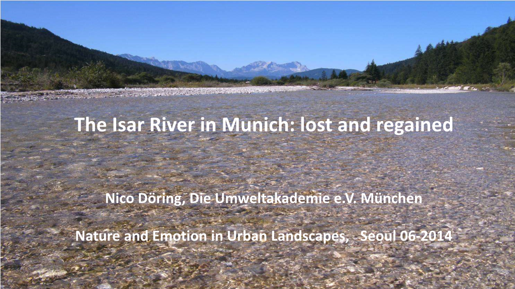 The Isar River in Munich: Lost and Regained