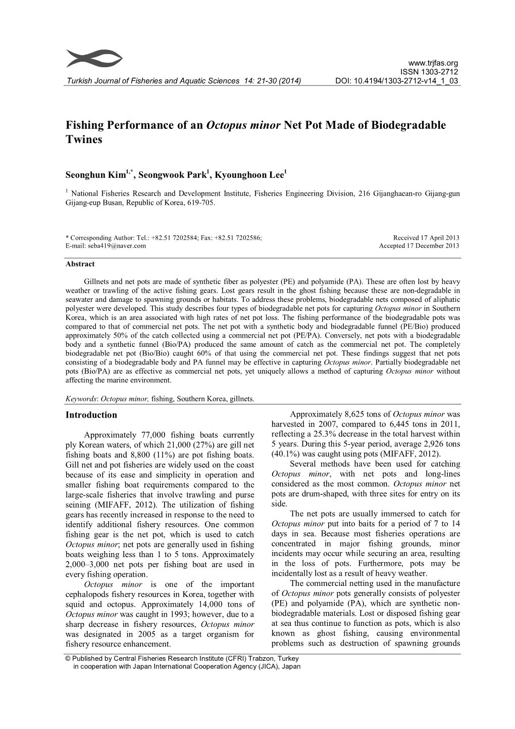 Fishing Performance of an Octopus Minor Net Pot Made of Biodegradable Twines