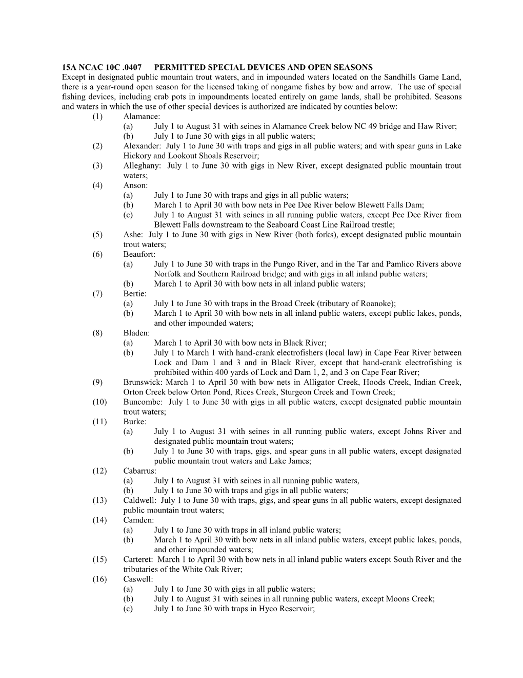 15A Ncac 10C .0407 Permitted Special Devices and Open