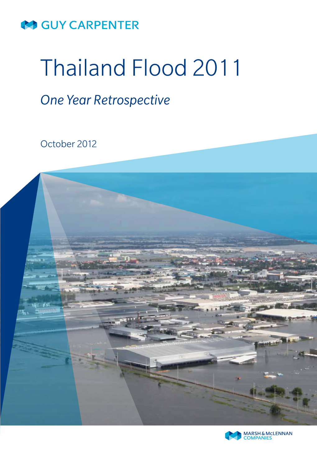 Thailand Flood 2011, One Year Retrospective