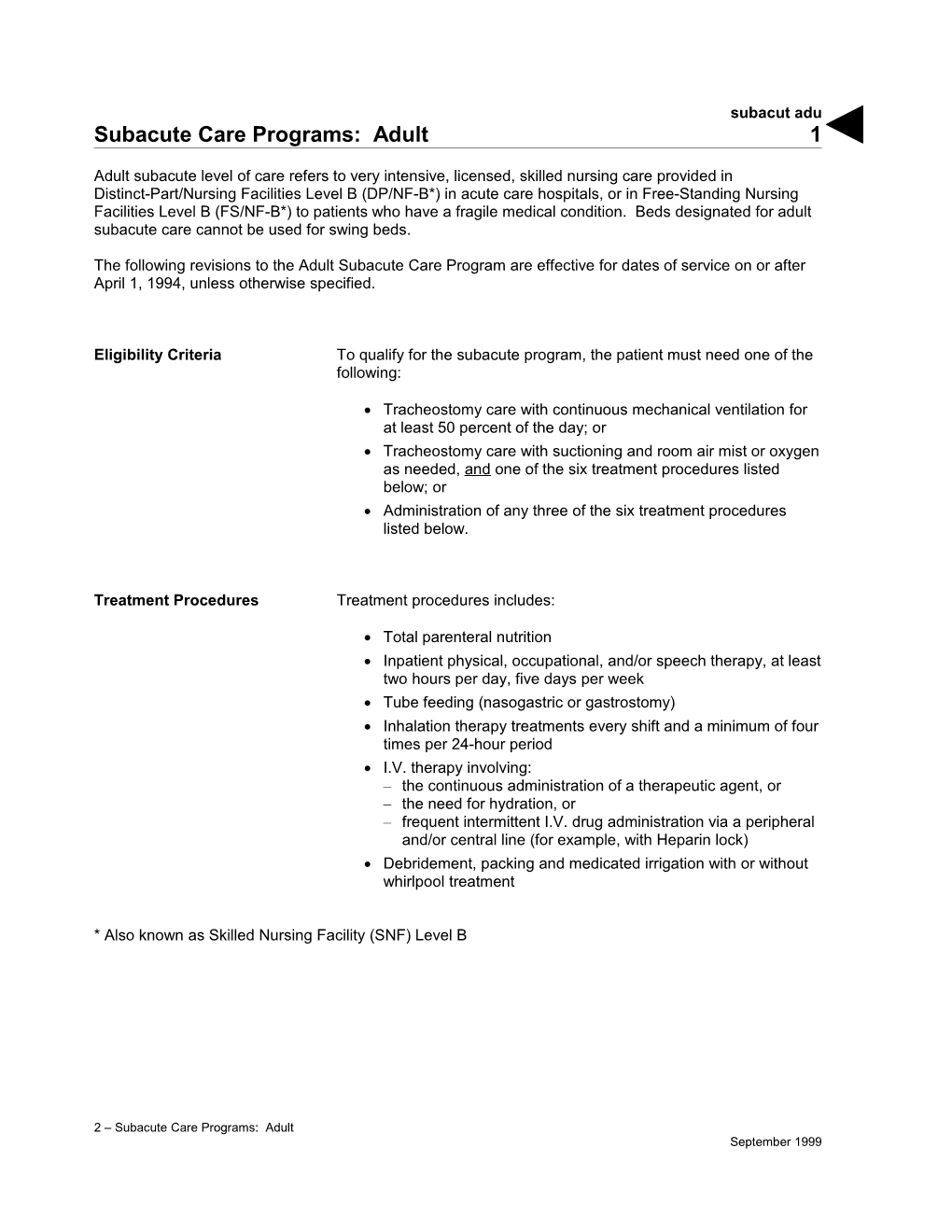 Subacute Care Programs: Adult (Subacut Adu)