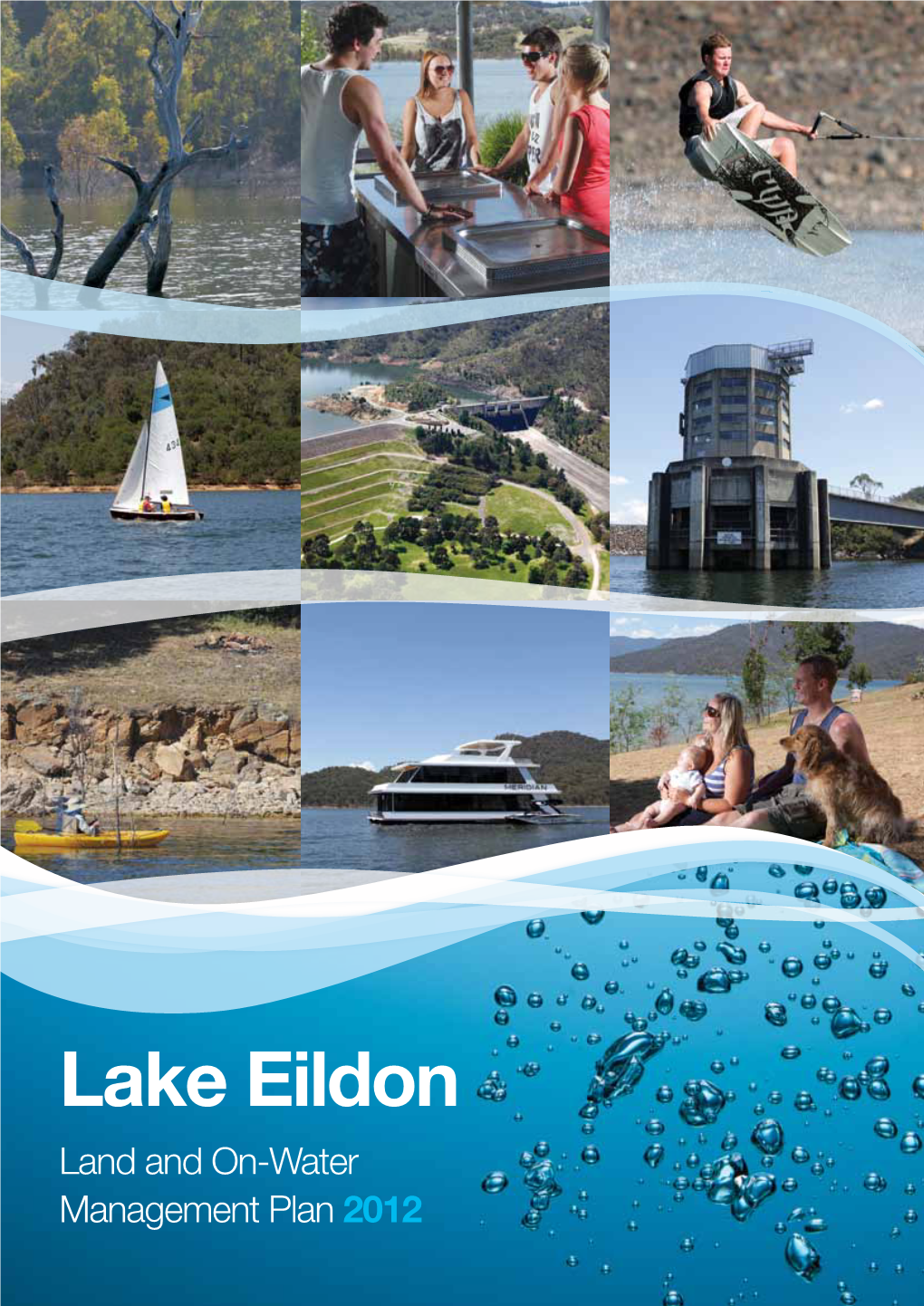 Lake Eildon Land and On-Water Management Plan 2012 Table of Contents