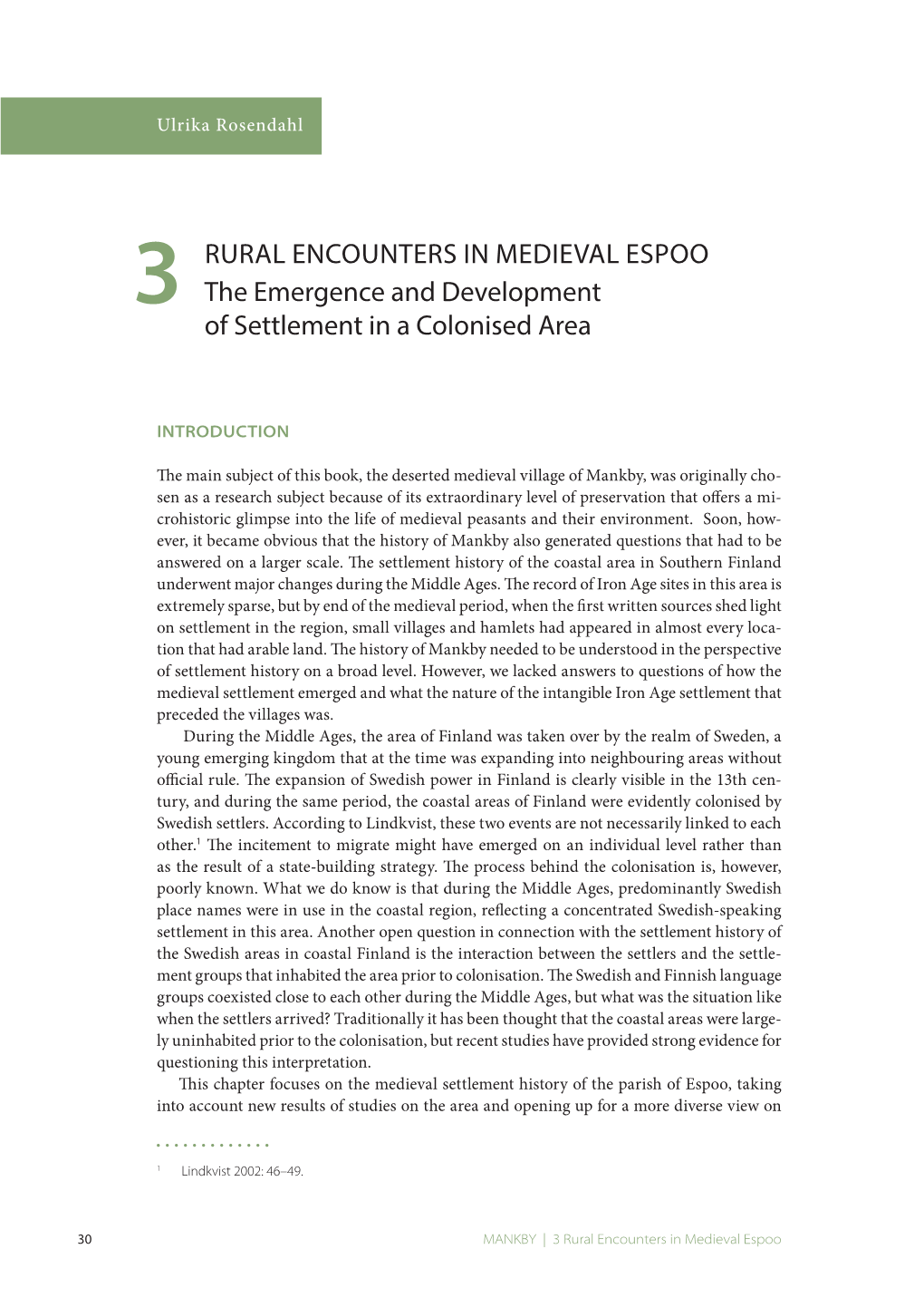 RURAL ENCOUNTERS in MEDIEVAL ESPOO the Emergence And