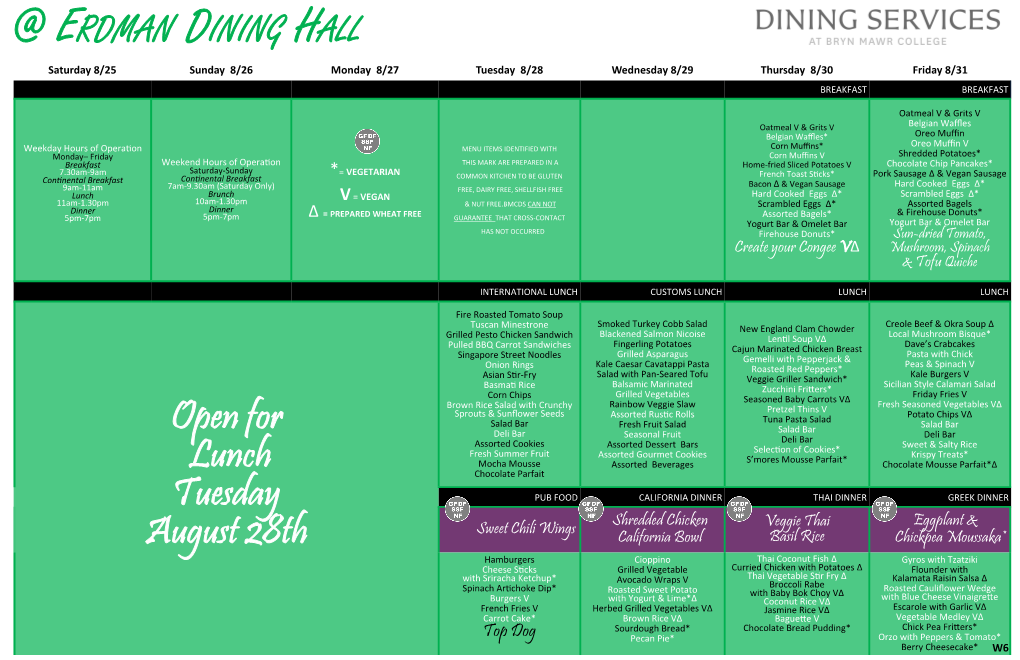 @ ERDMAN DINING HALL Open for Lunch Tuesday August 28Th