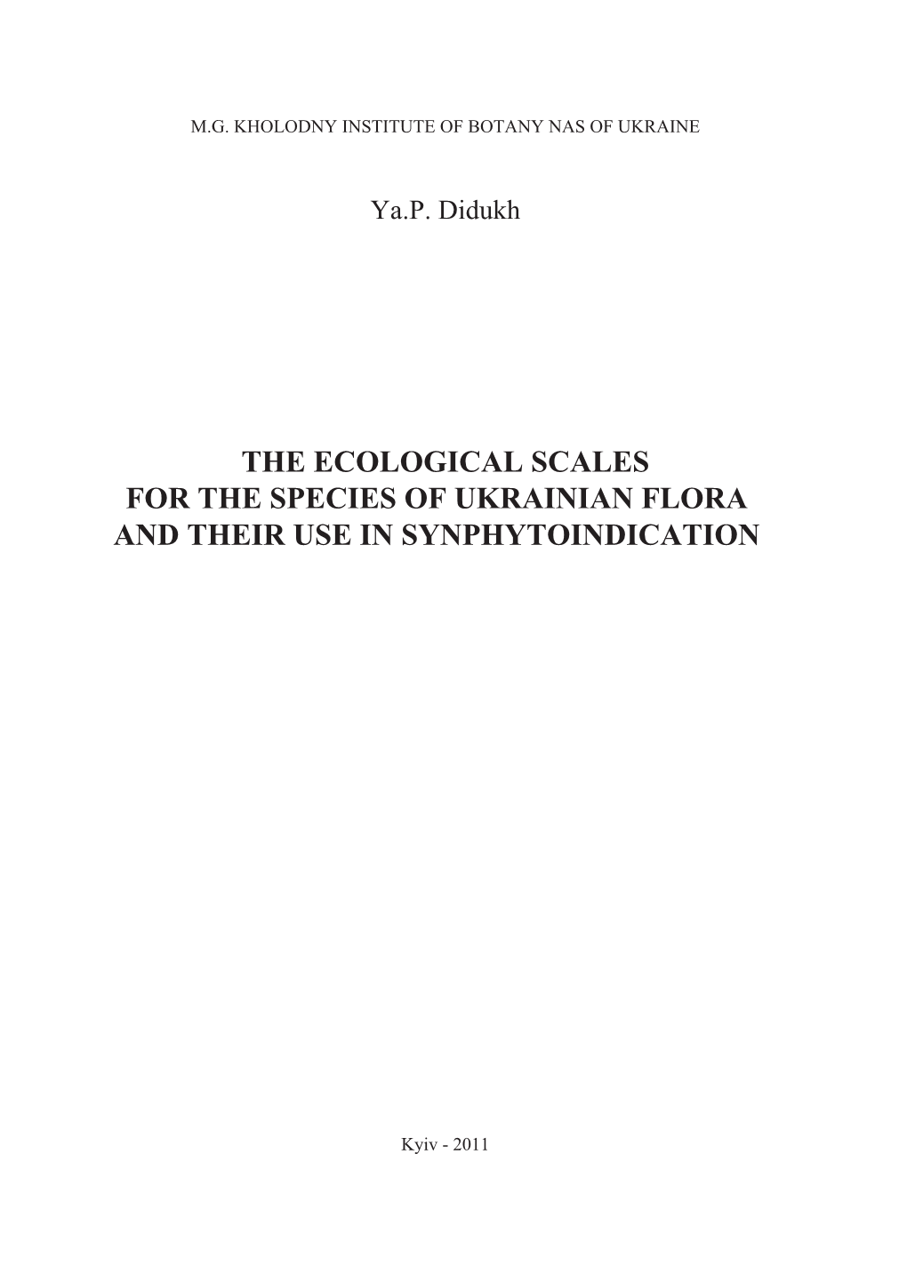 The Ecological Scales for the Species of Ukrainian Flora and Their Use in Synphytoindication