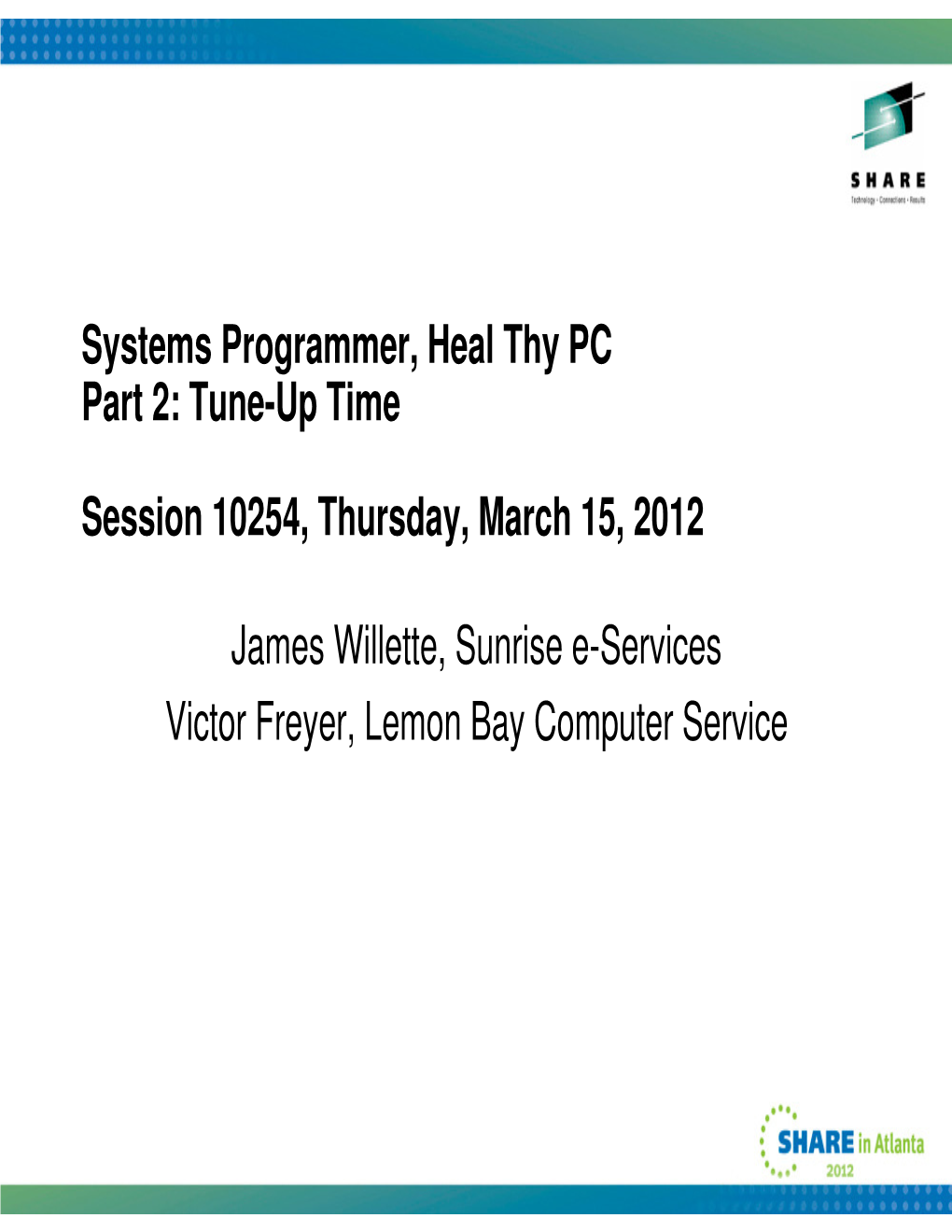 Systems Programmer, Heal Thy PC Part 2: Tune-Up Time Session