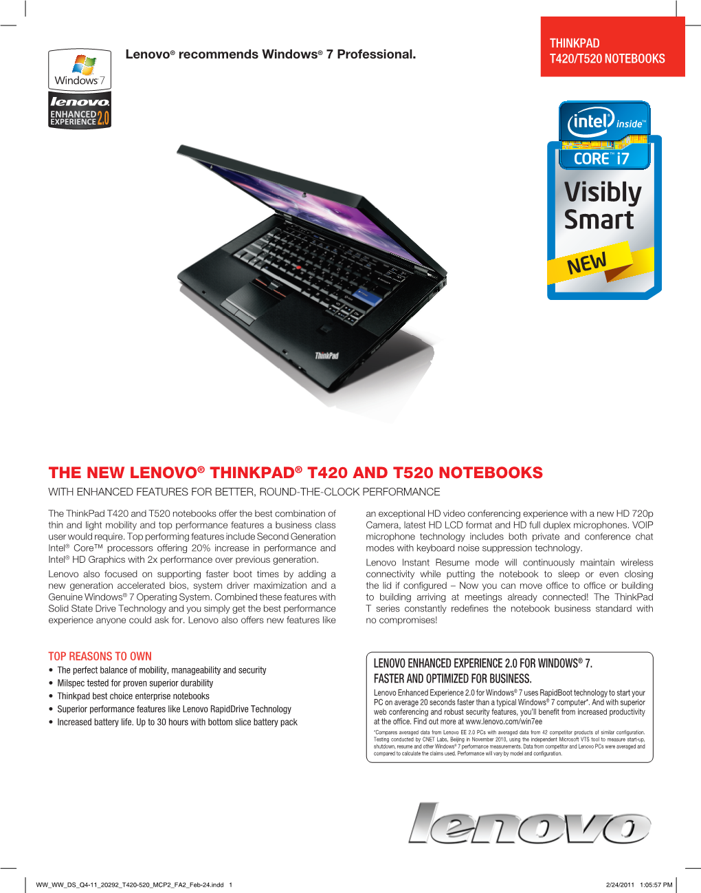 The New Lenovo® Thinkpad® T420 and T520 Notebooks with Enhanced Features for Better, Round-The-Clock Performance