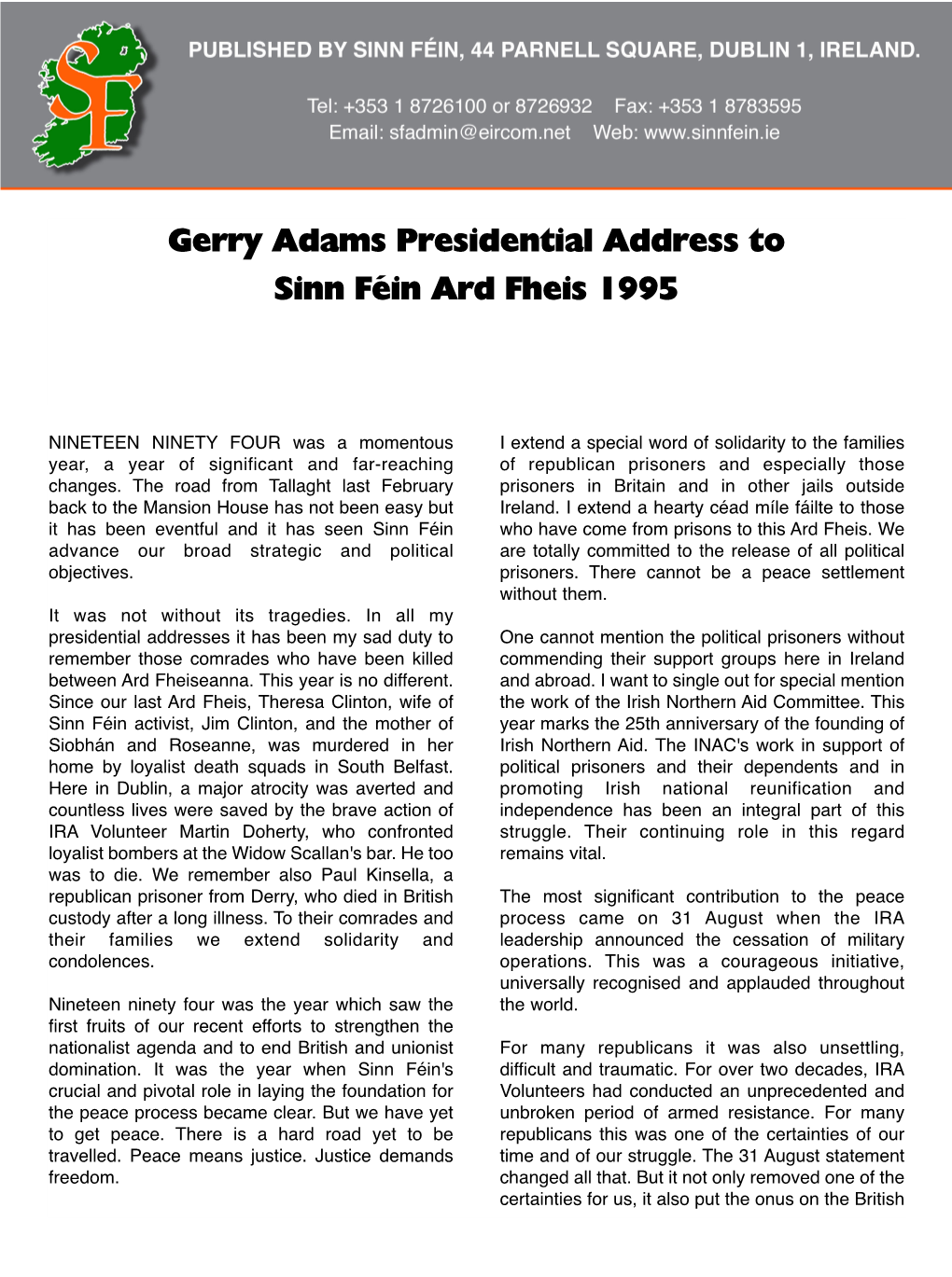 Gerry Adams Presidential Address to Sinn F”In Ard Fheis 1995