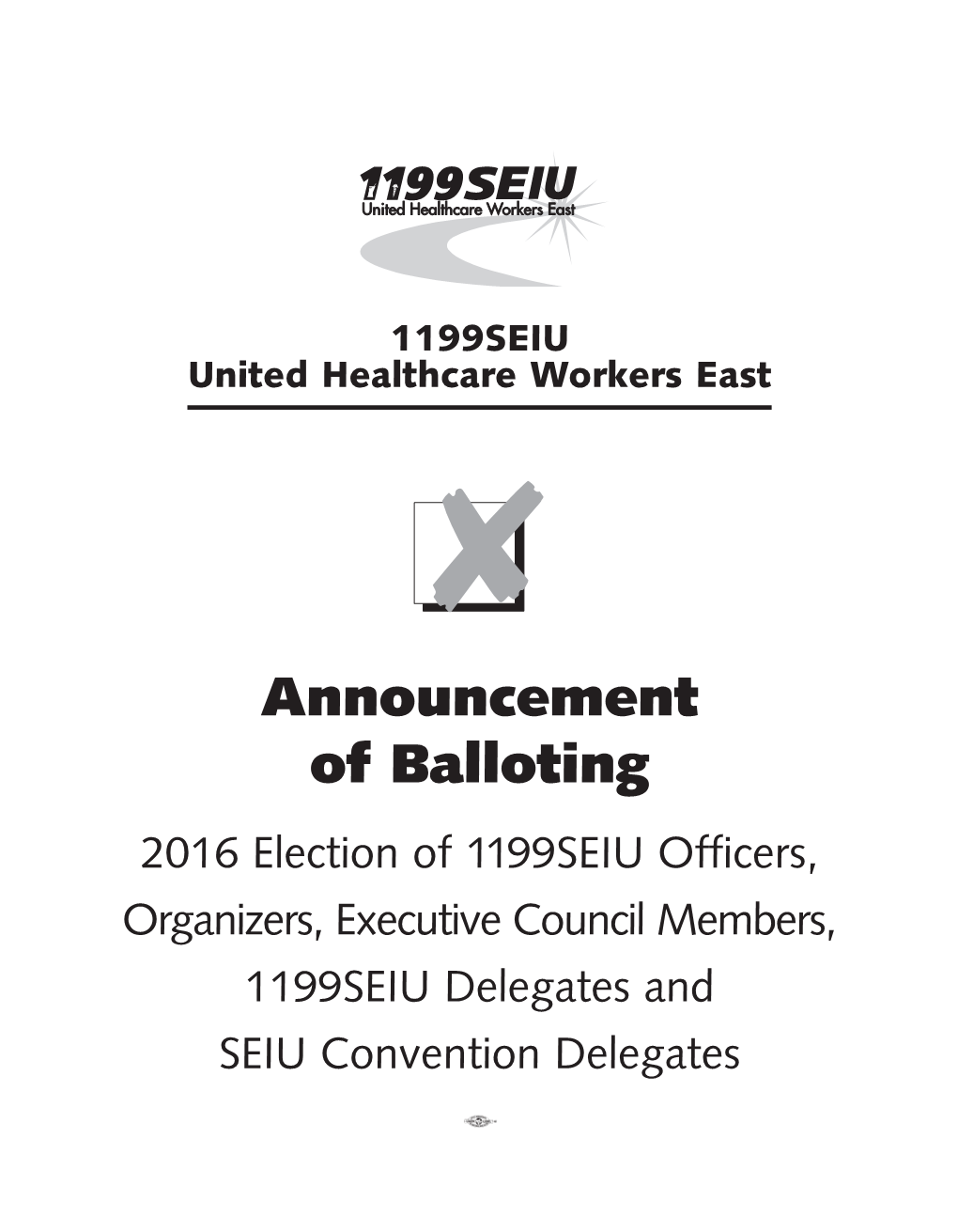 Announcement of Balloting