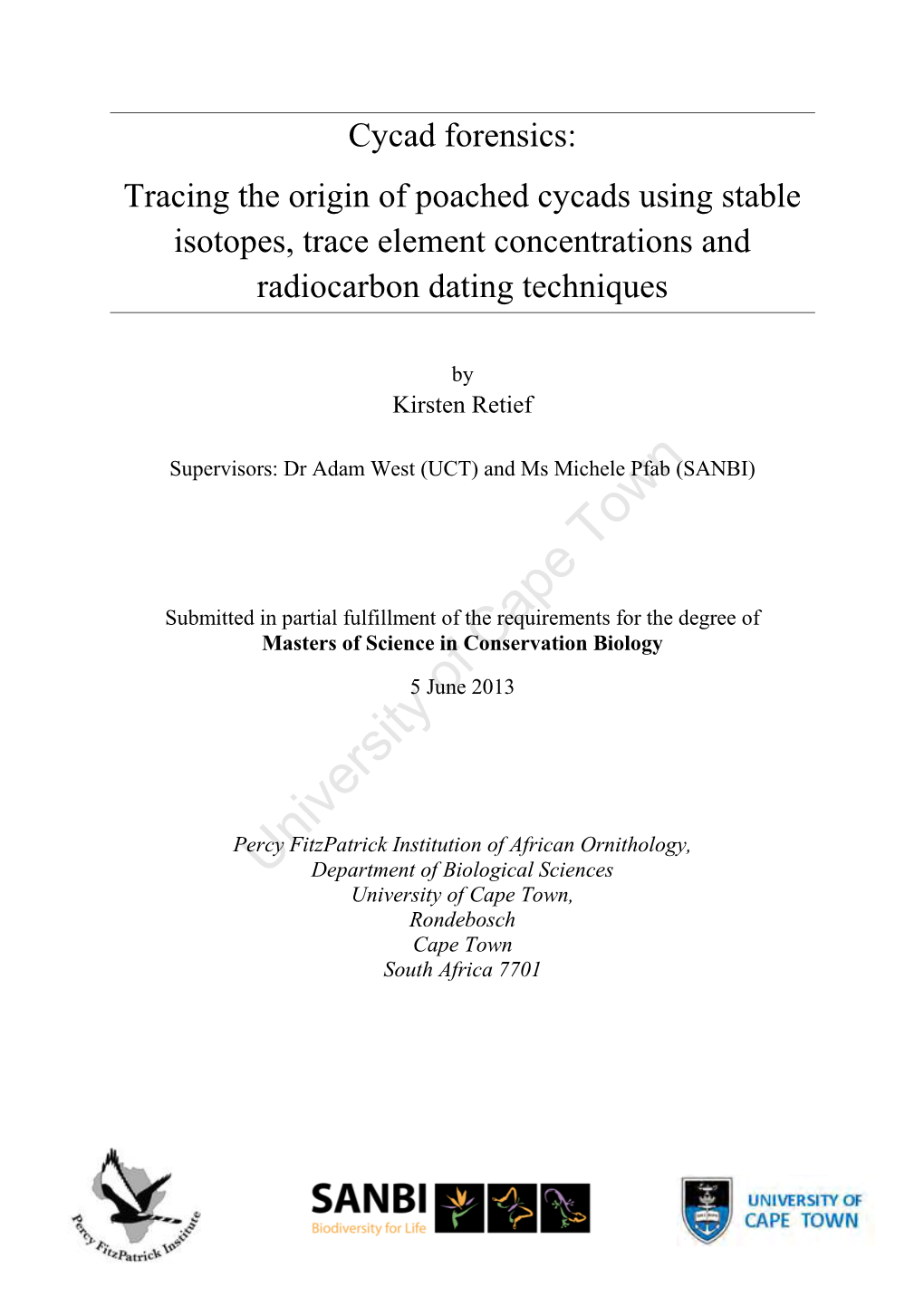 Cycad Forensics: Tracing the Origin of Poached Cycads Using Stable Isotopes, Trace Element Concentrations and Radiocarbon Dating Techniques