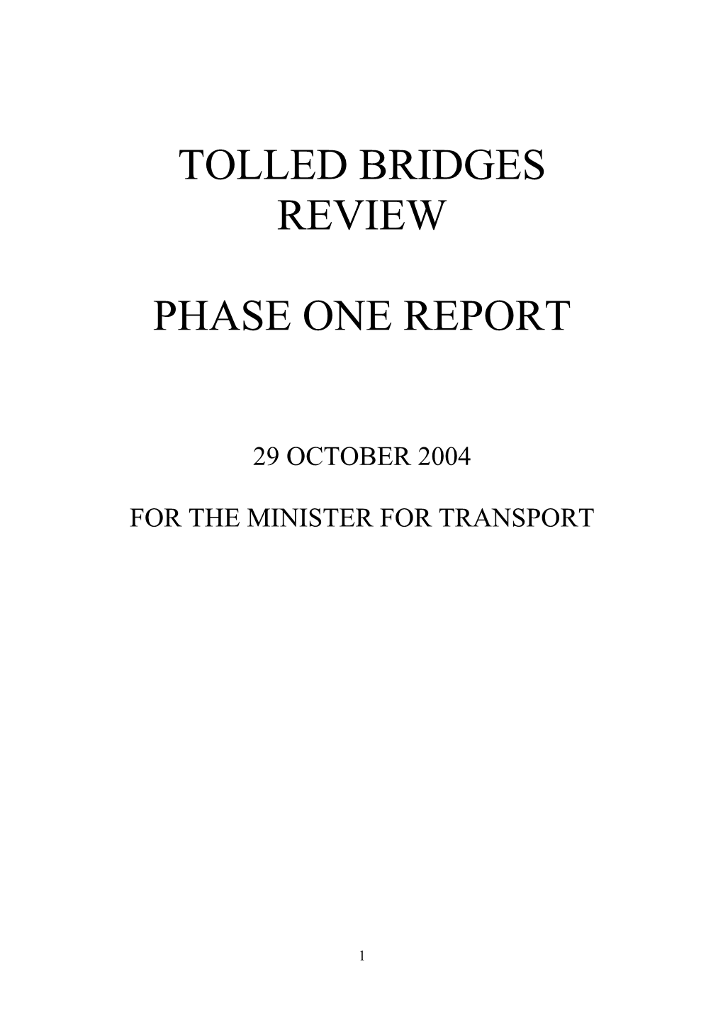 Tolled Bridges Review Phase One Report