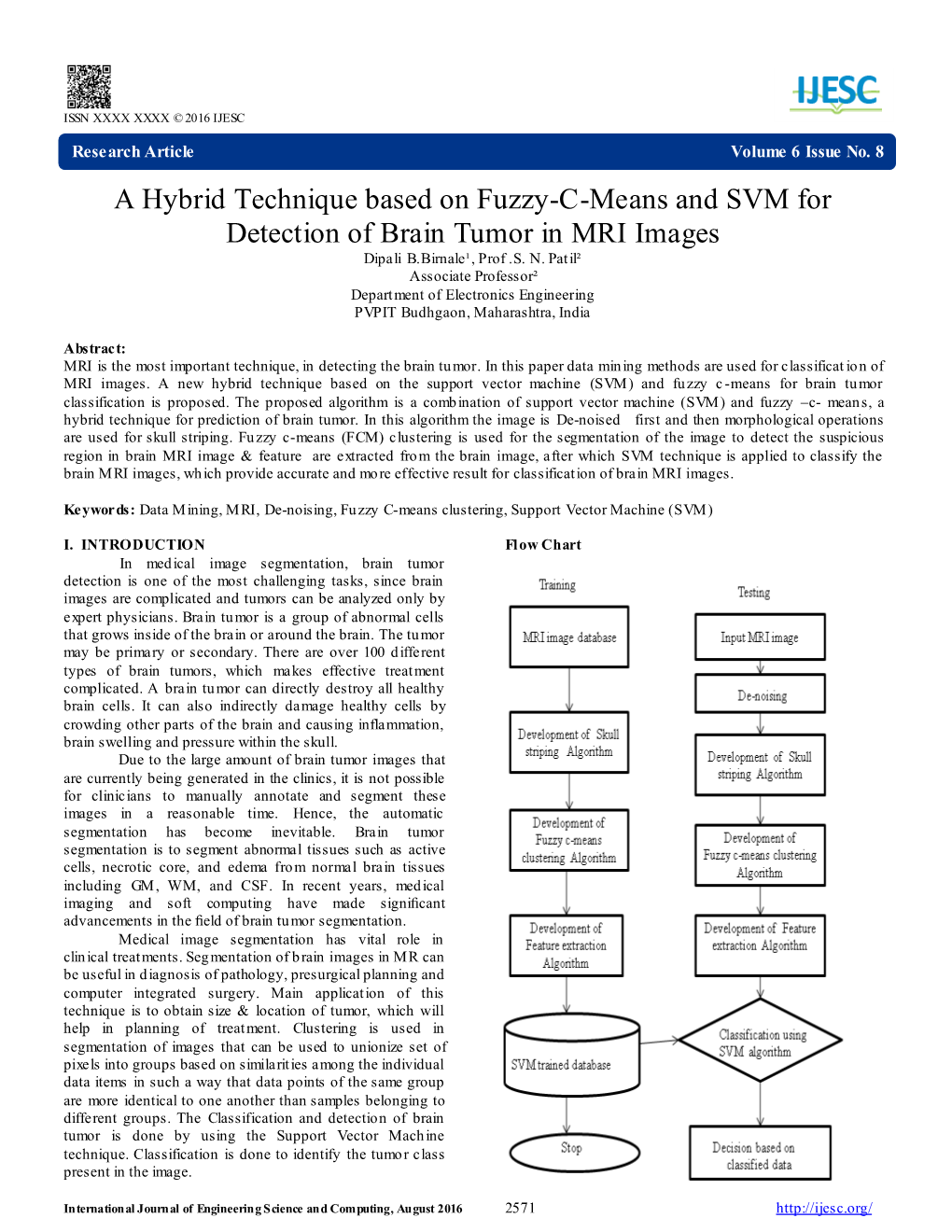 A Hybrid Technique Based on Fuzzy-C-Means and SVM for Detection of Brain Tumor in MRI Images Dipali B.Birnale¹, Prof .S