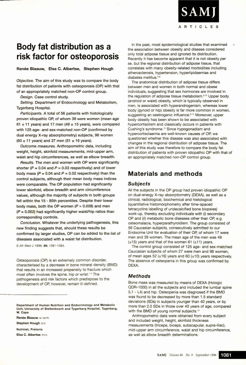 Body Fat Distribution As a Risk Factor for Osteoporosis