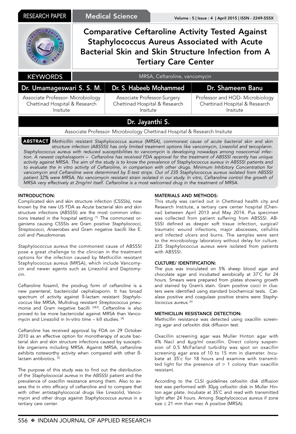 Comparative Ceftaroline Activity Tested Against Staphylococcus Aureus Associated with Acute Bacterial Skin and Skin Structure Infection from a Tertiary Care Center