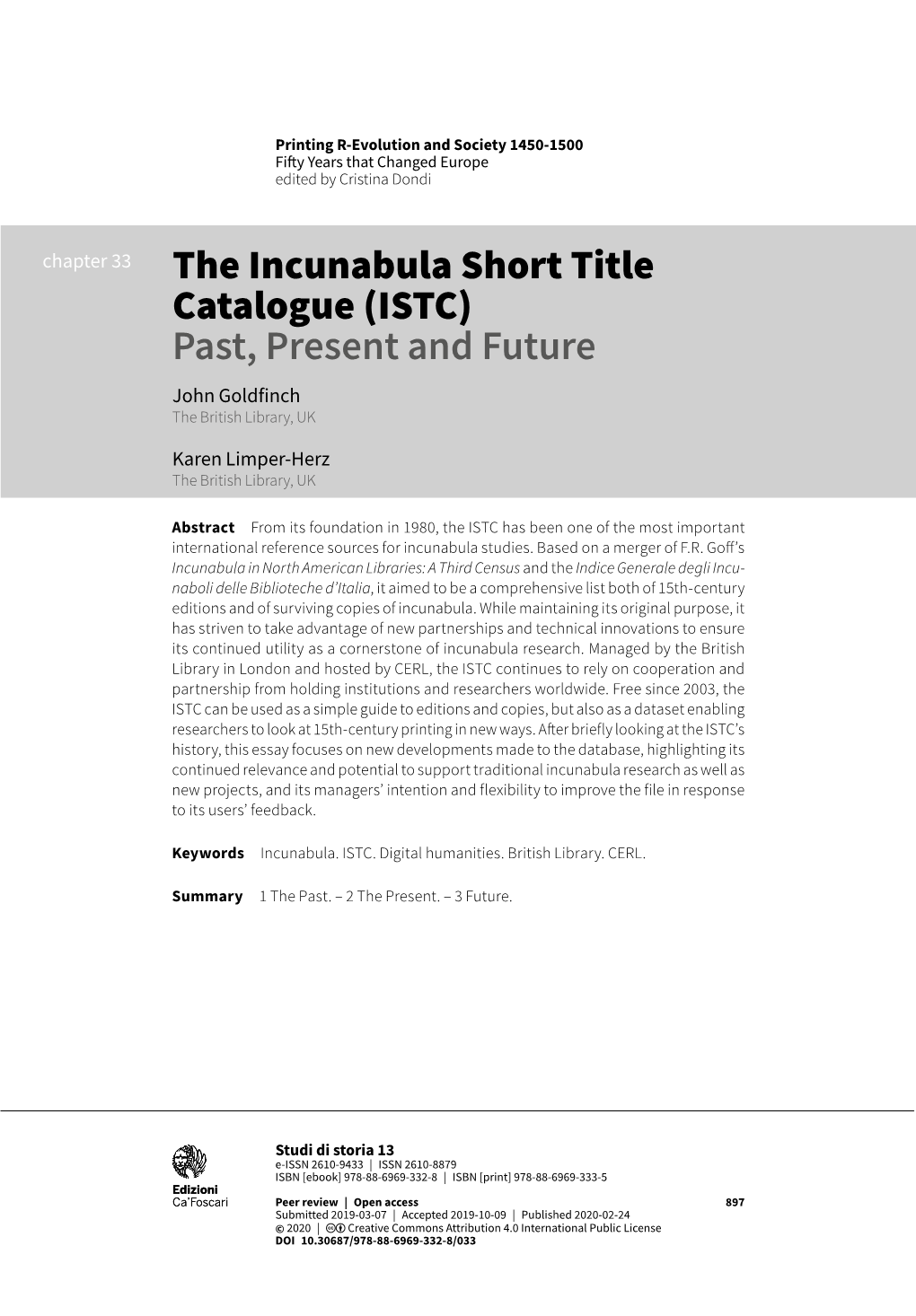 The Incunabula Short Title Catalogue (ISTC) Past, Present and Future John Goldfinch the British Library, UK