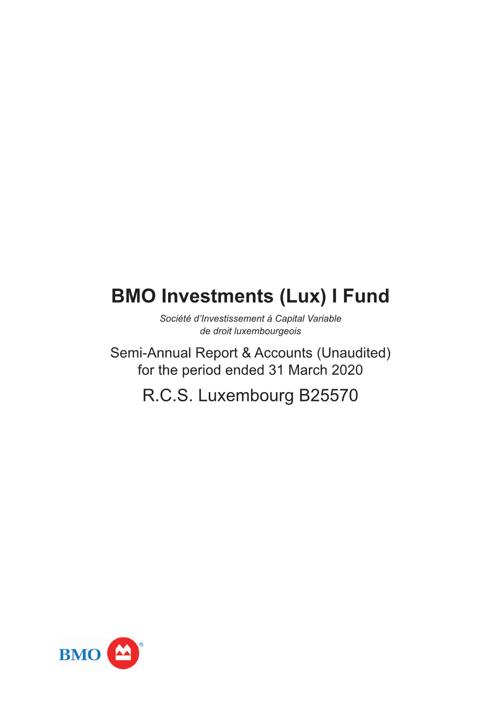 BMO Investments (Lux) I Fund