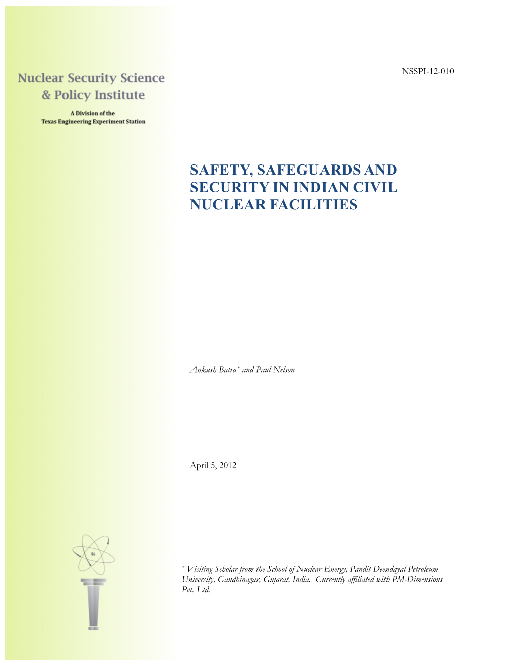 Safety, Safeguards and Security in Indian Civil Nuclear Facilities