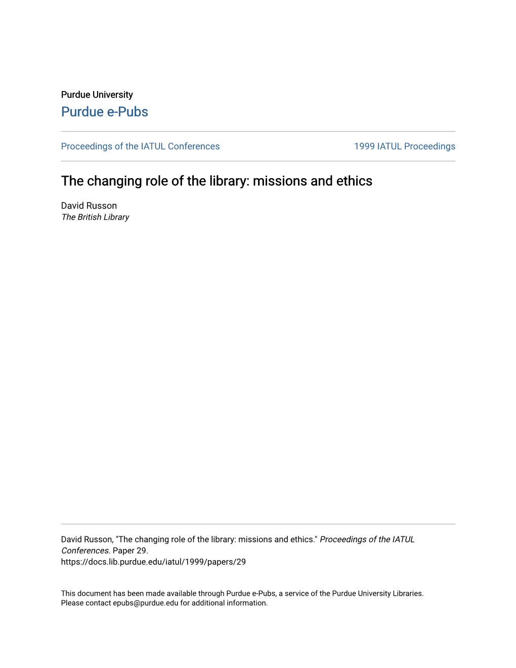 The Changing Role of the Library: Missions and Ethics