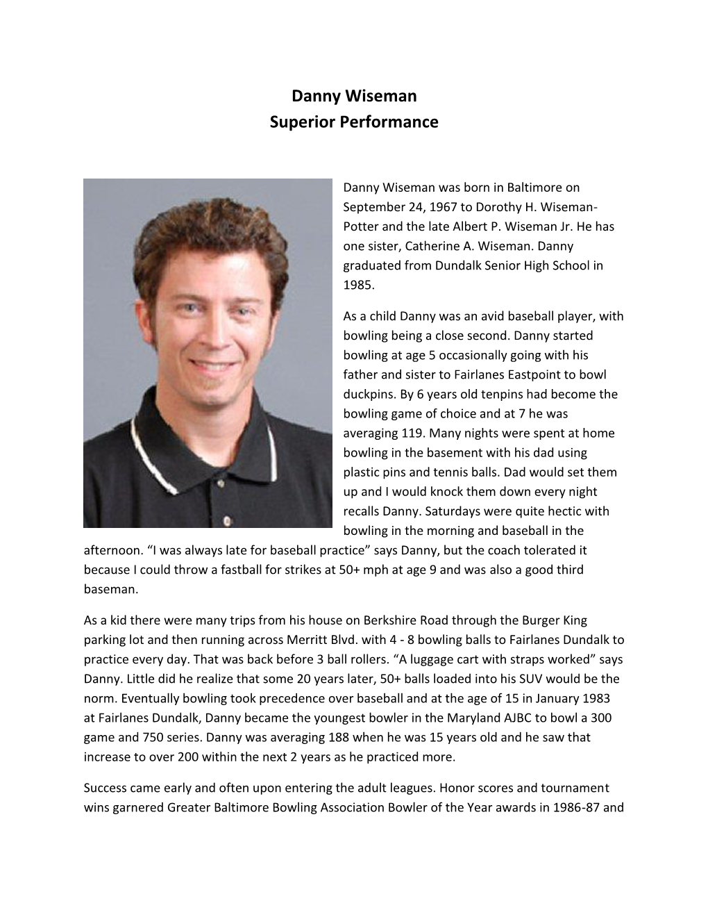 Danny Wiseman Superior Performance