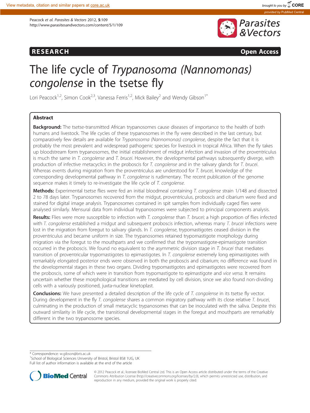 The Life Cycle of Trypanosoma (Nannomonas) Congolense in the Tsetse Fly Lori Peacock1,2, Simon Cook2,3, Vanessa Ferris1,2, Mick Bailey2 and Wendy Gibson1*